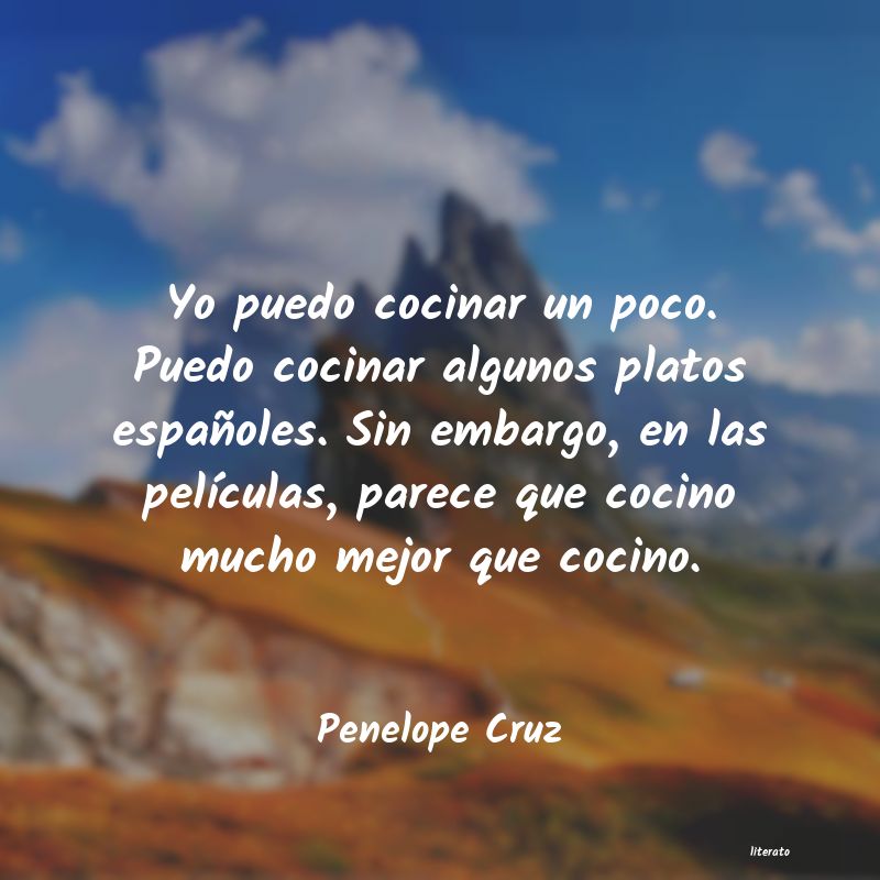 Frases de Penelope Cruz