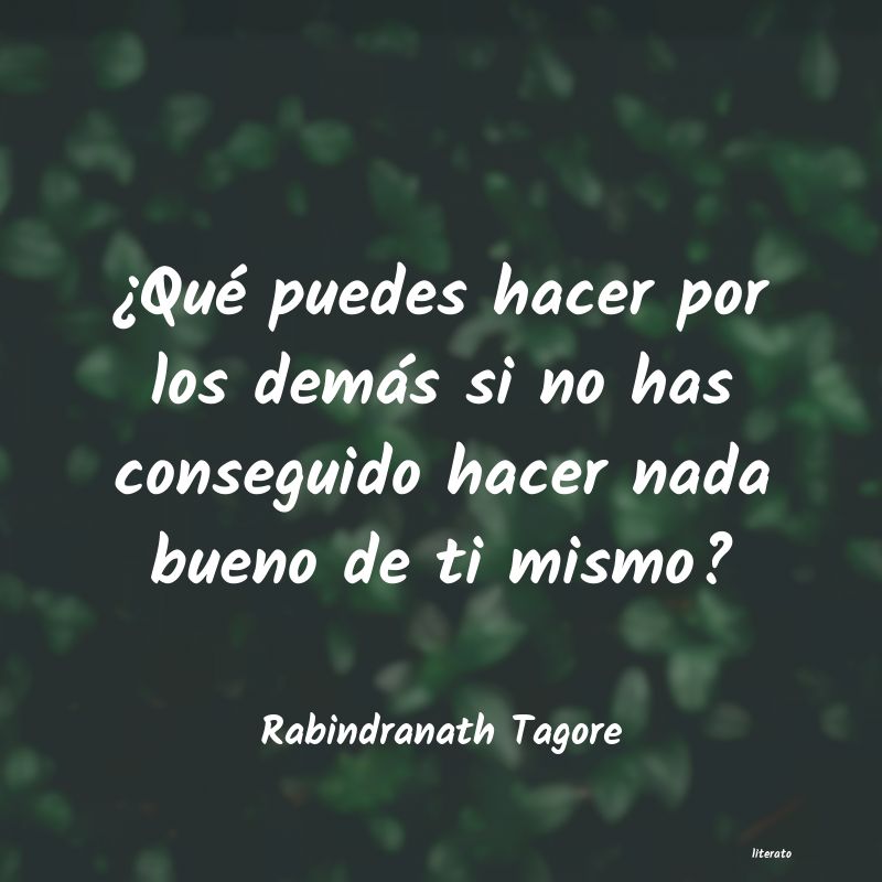 Frases de Rabindranath Tagore