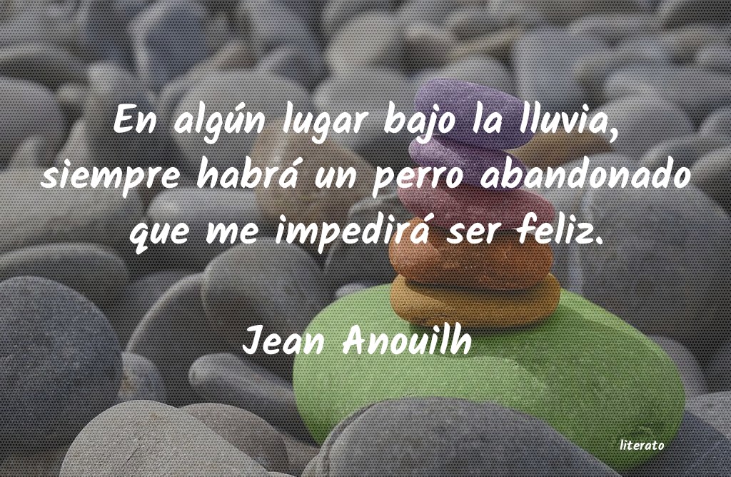Frases de Jean Anouilh