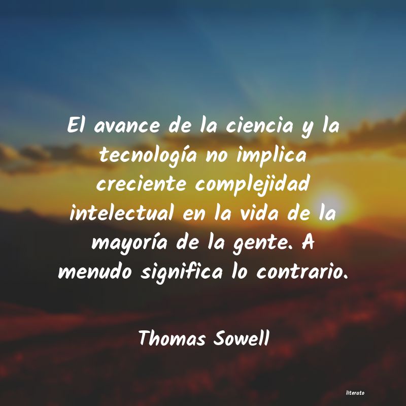 Frases de Thomas Sowell