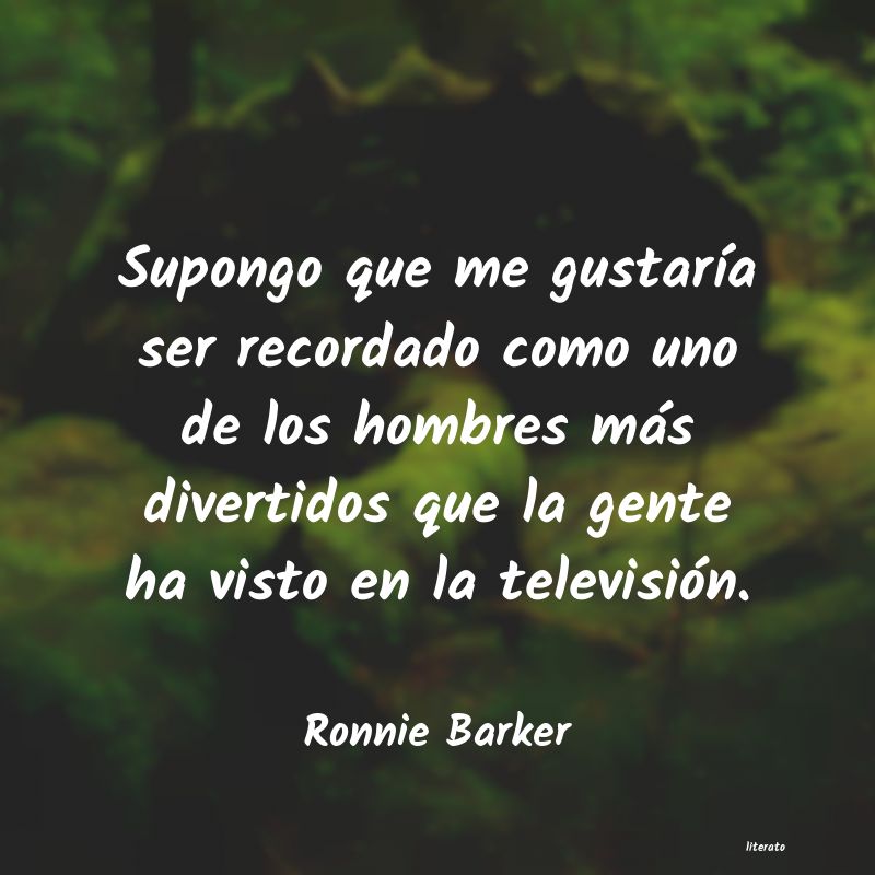 frases de Ronnie Barker