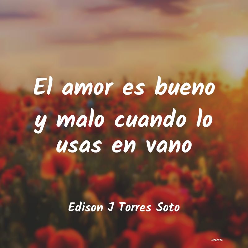 Frases de Edison J Torres Soto