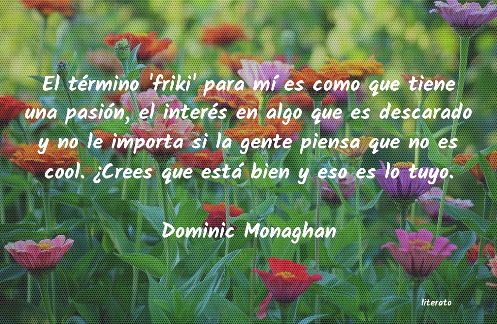 Frases de Dominic Monaghan