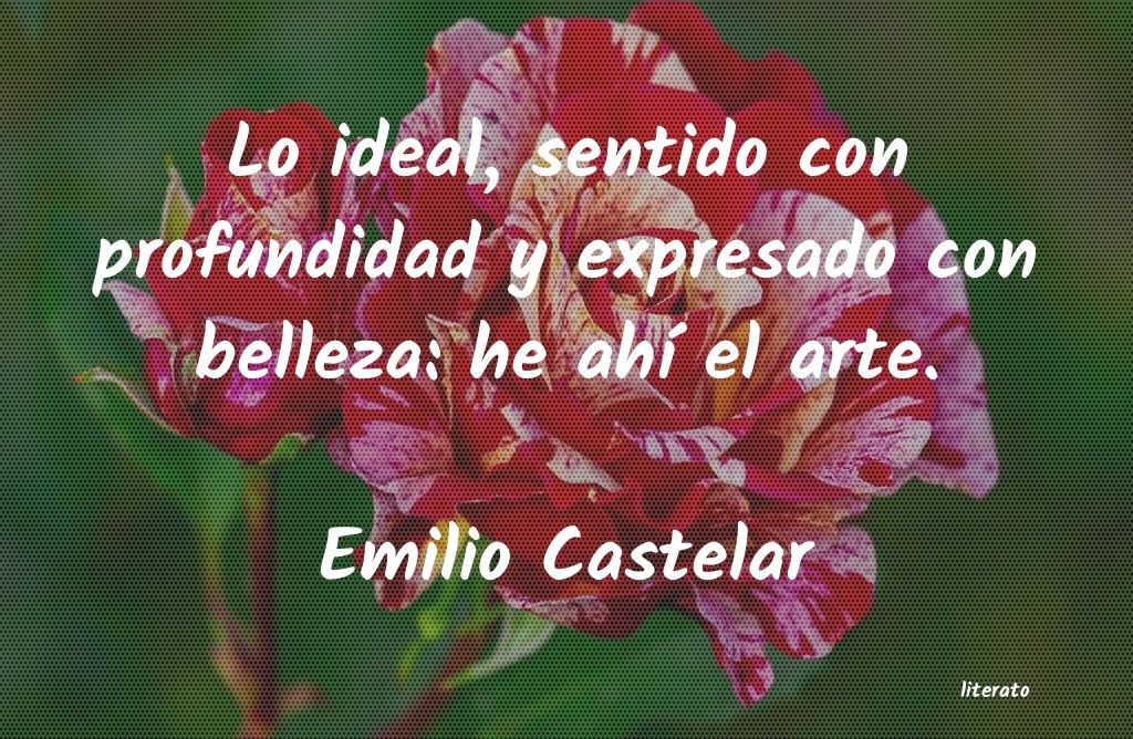 frases de Emilio Castelar