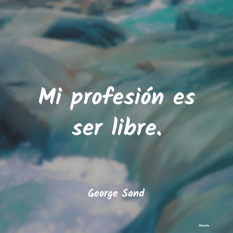 Frases de George Sand