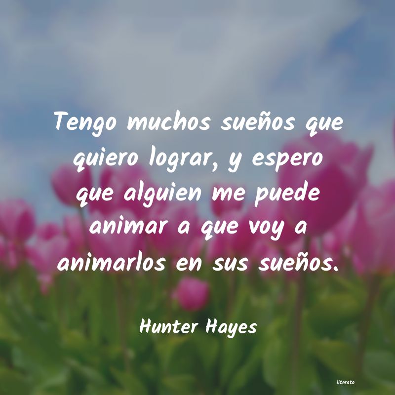 Frases de Hunter Hayes