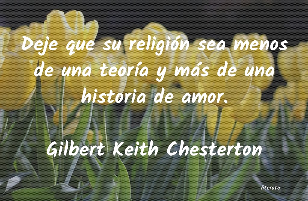 Frases de Gilbert Keith Chesterton