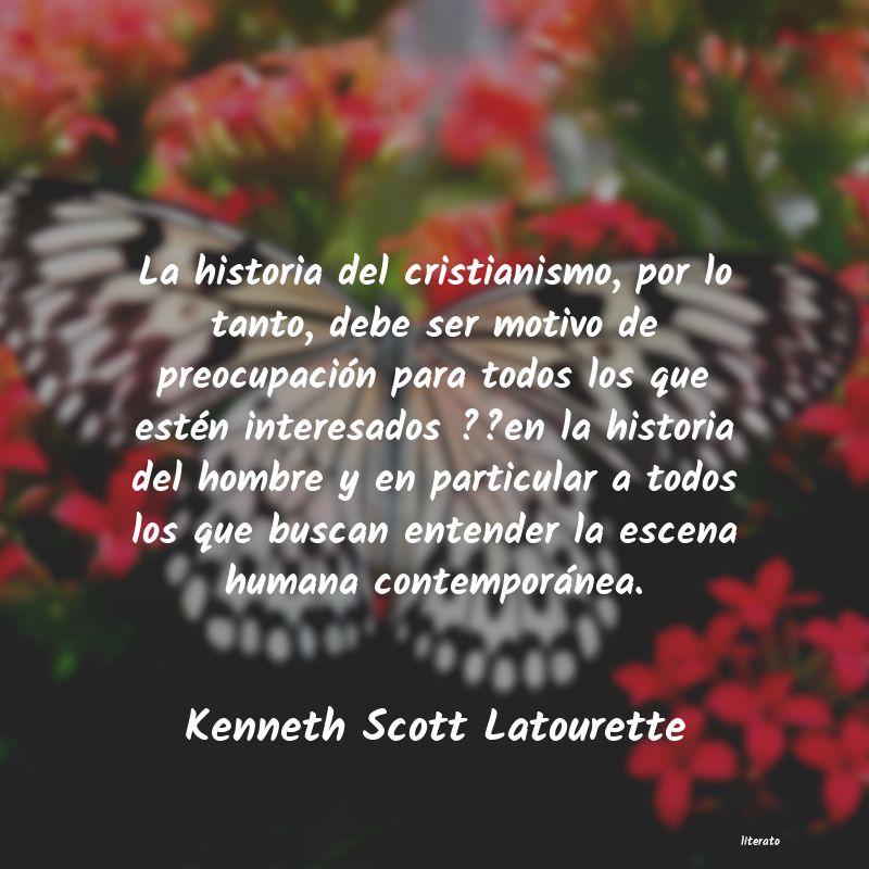 Frases de Kenneth Scott Latourette