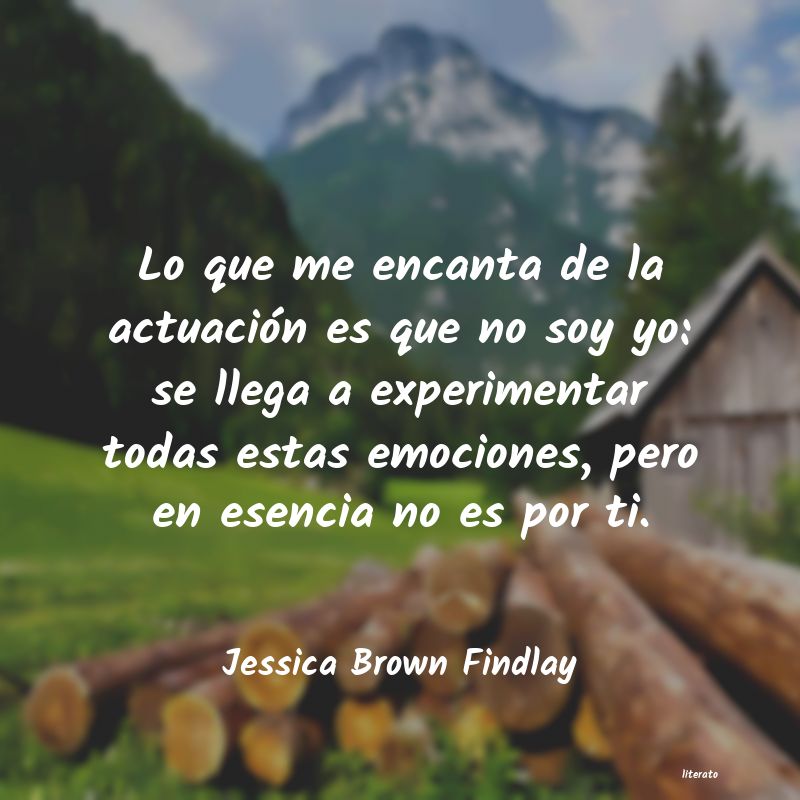 frases de Jessica Brown Findlay