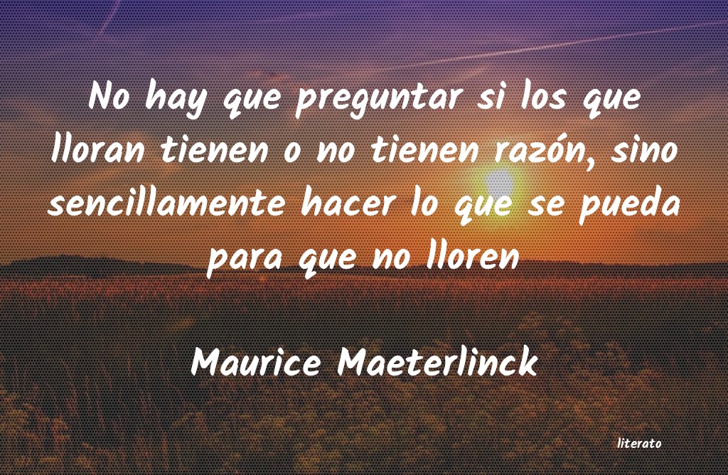 Frases de Maurice Maeterlinck