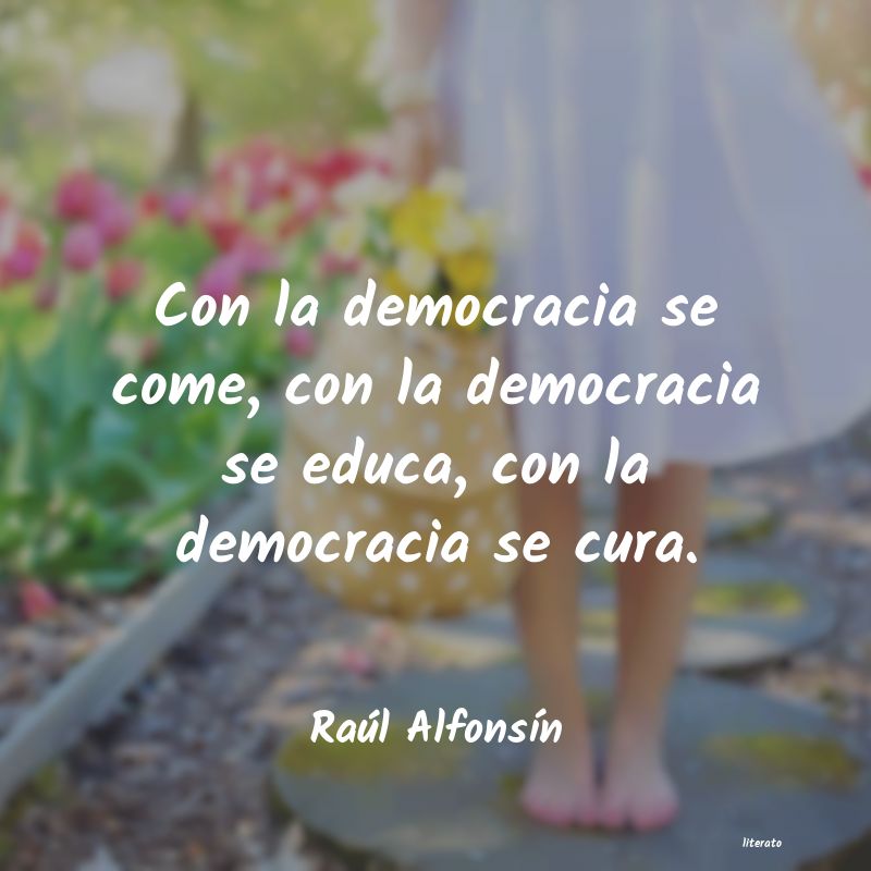 Frases de Raúl Alfonsín