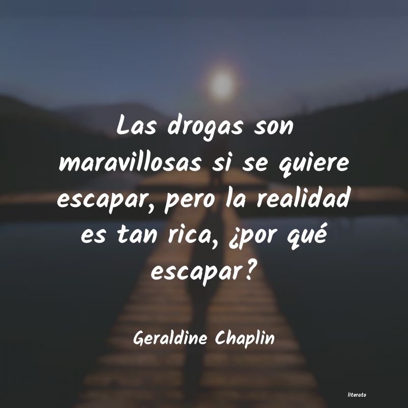 Frases de Geraldine Chaplin
