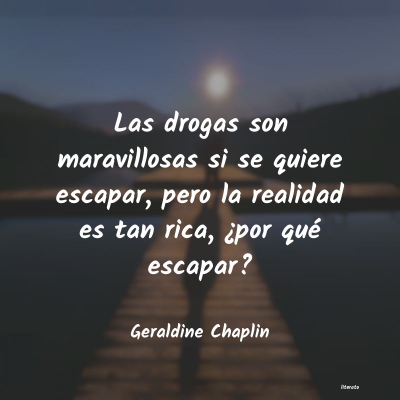 frases de Geraldine Chaplin