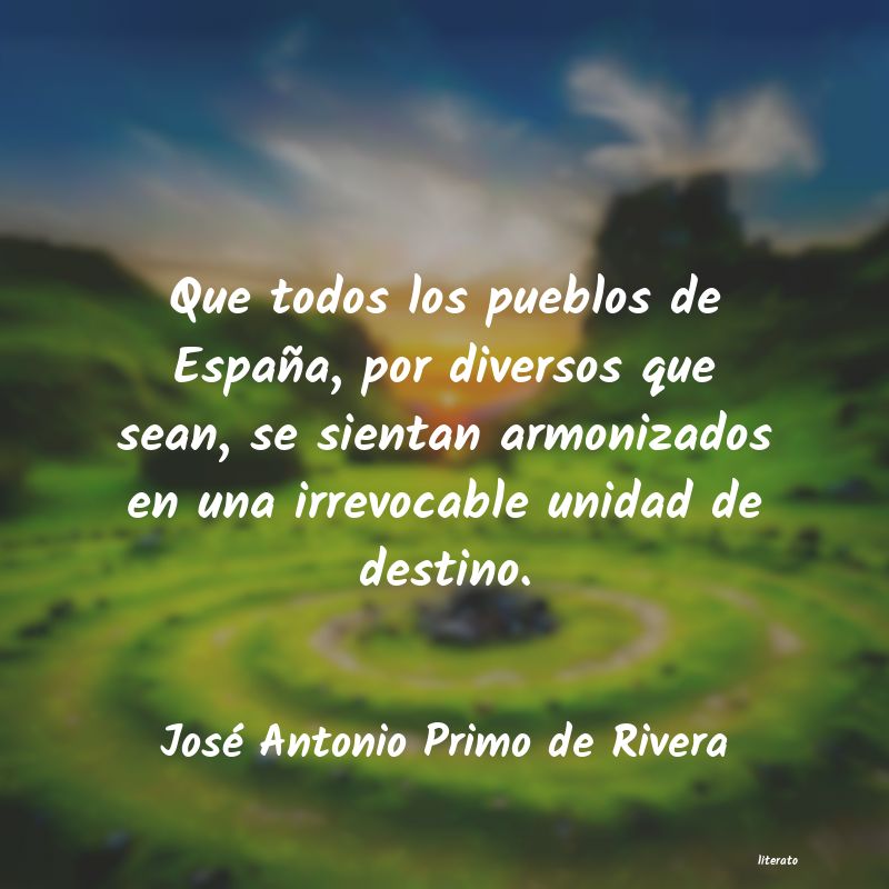 frases de José Antonio Primo de Rivera