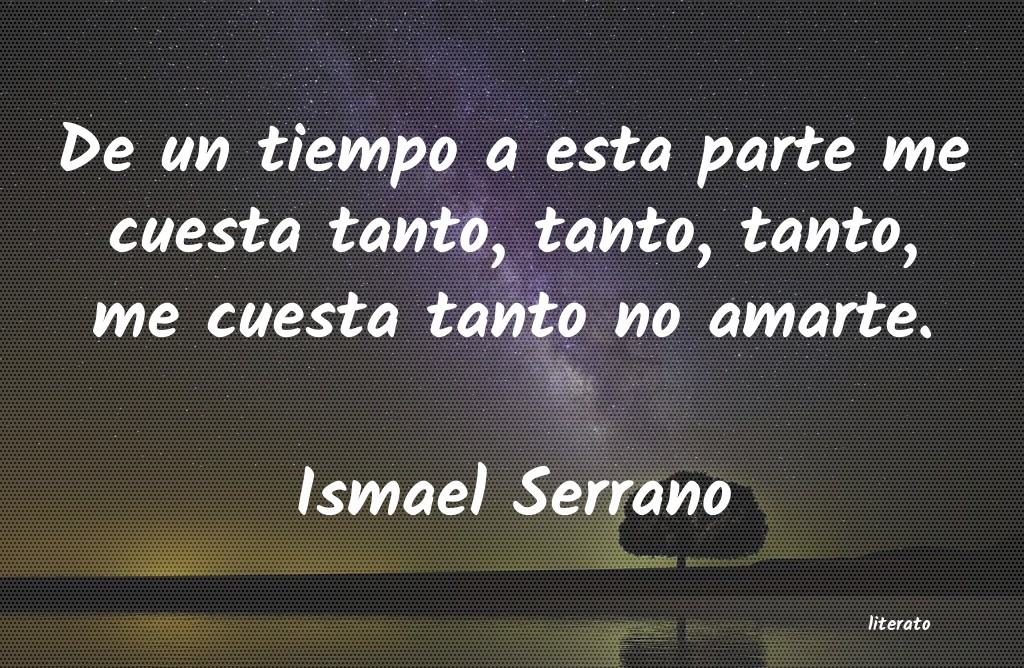 frases de Ismael Serrano