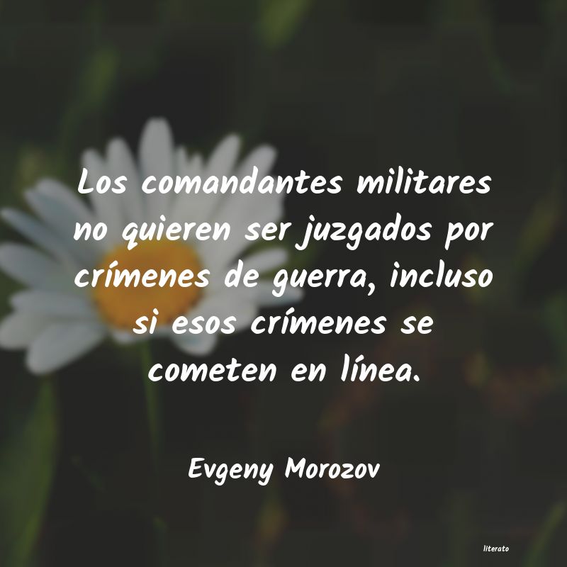 Frases de Evgeny Morozov