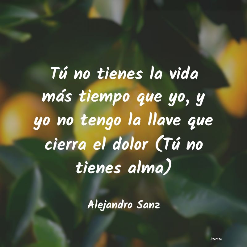 frases de Alejandro Sanz