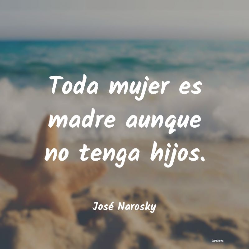 frases de José Narosky