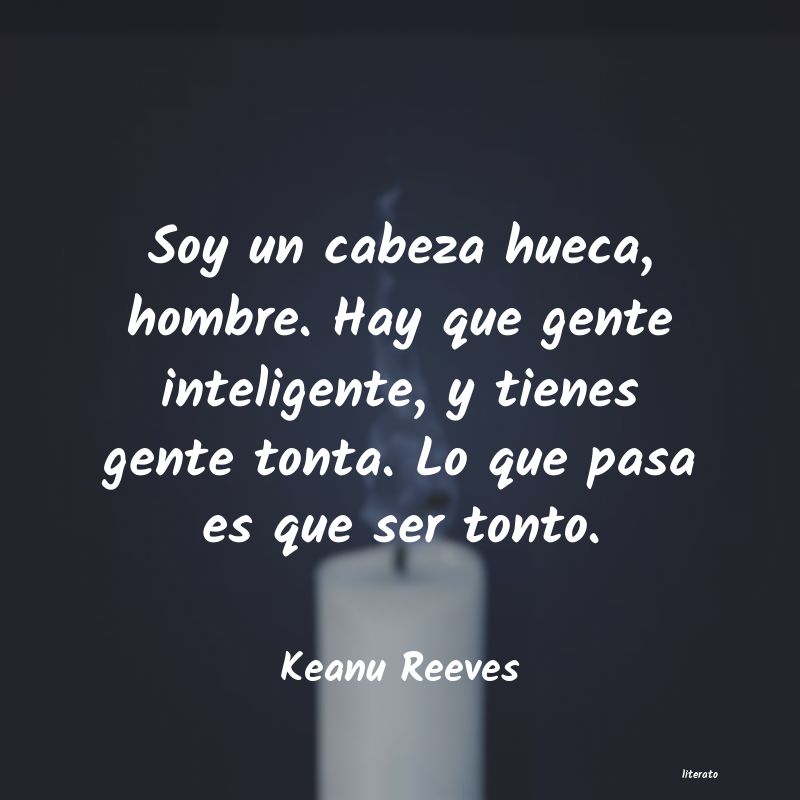 frases de Keanu Reeves