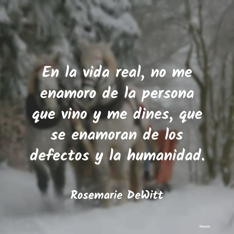 Frases de Rosemarie DeWitt