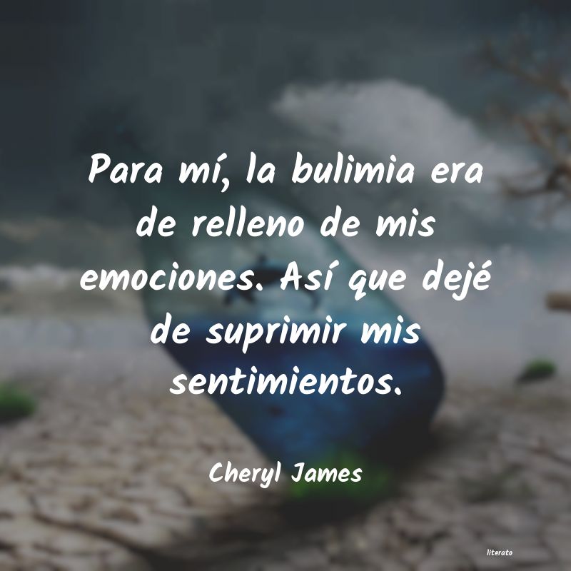 frases de Cheryl James