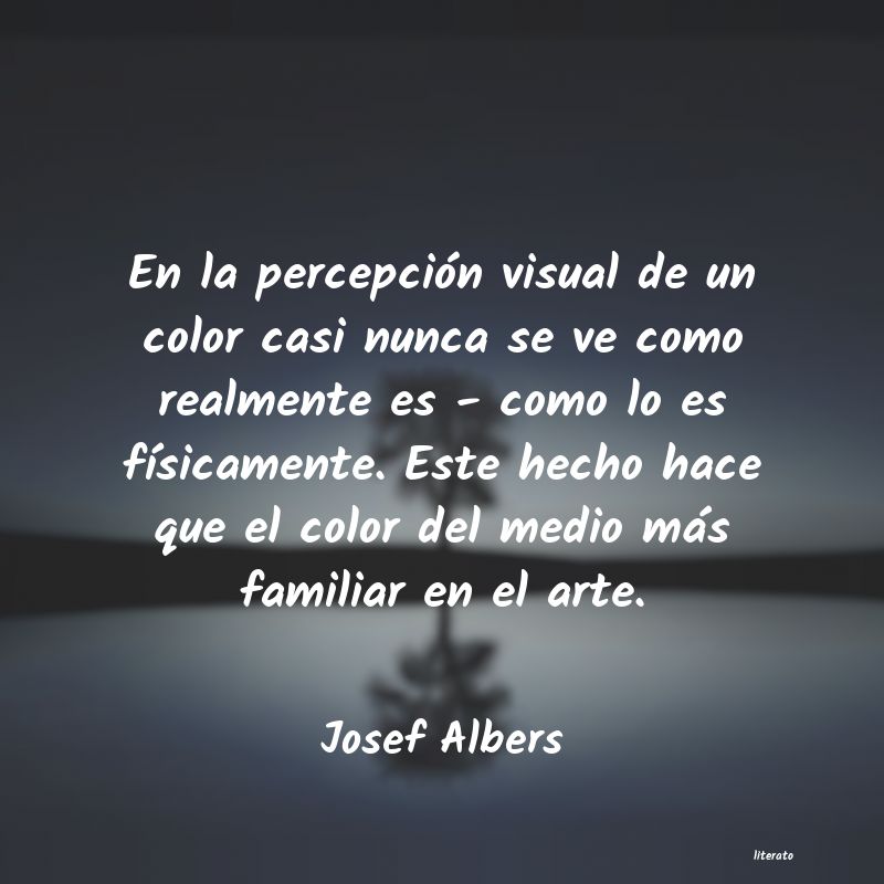 Frases de Josef Albers