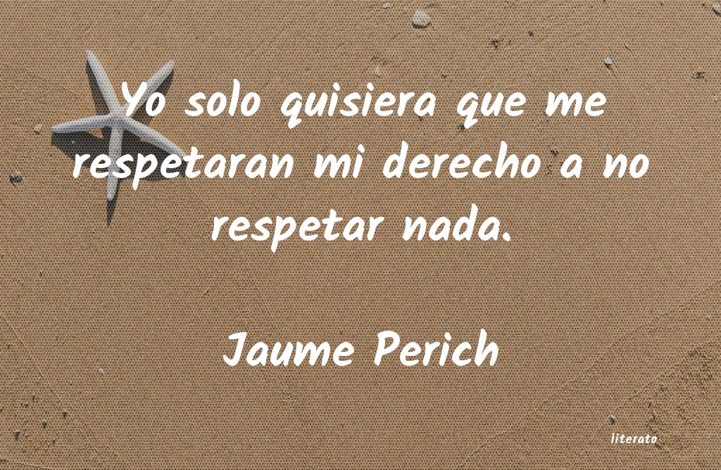 frases de Jaume Perich