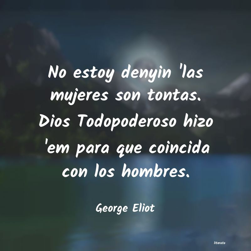 Frases de George Eliot