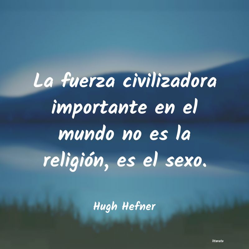 Frases de Hugh Hefner