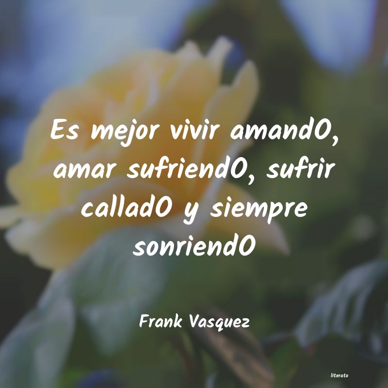 Frases de Frank Vasquez