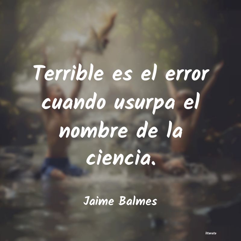 frases de Jaime Balmes