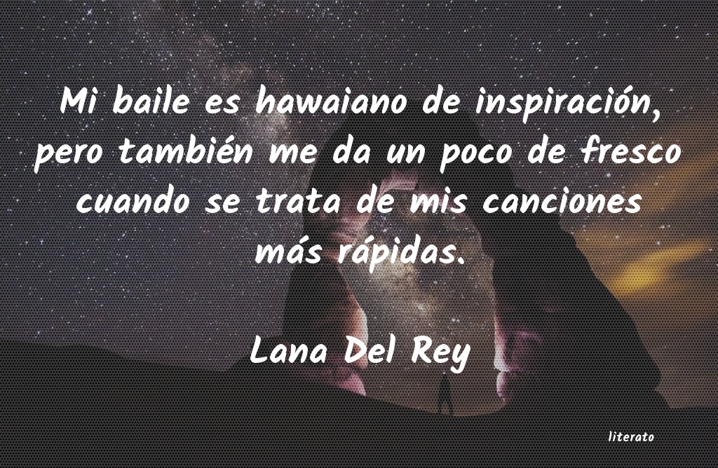 frases de Lana Del Rey