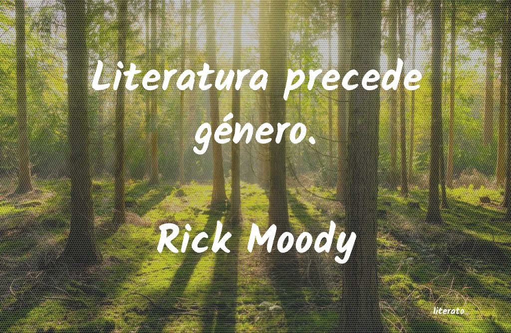 Frases de Rick Moody