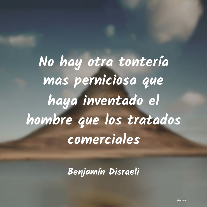 Frases de Benjamín Disraeli