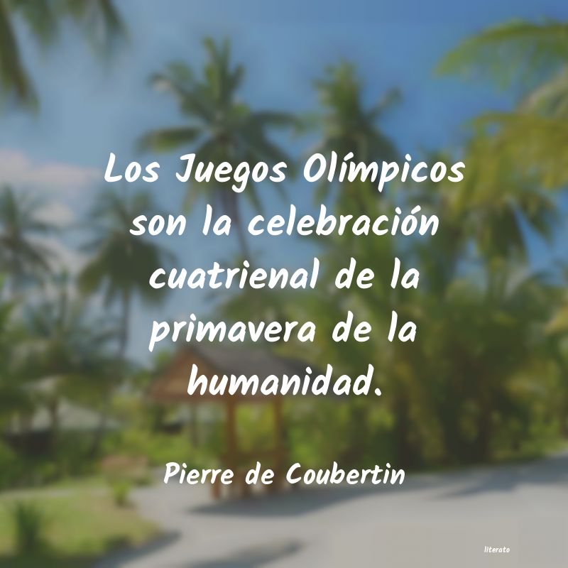 Frases de Pierre de Coubertin