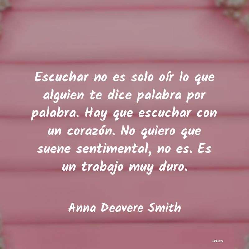 Frases de Anna Deavere Smith