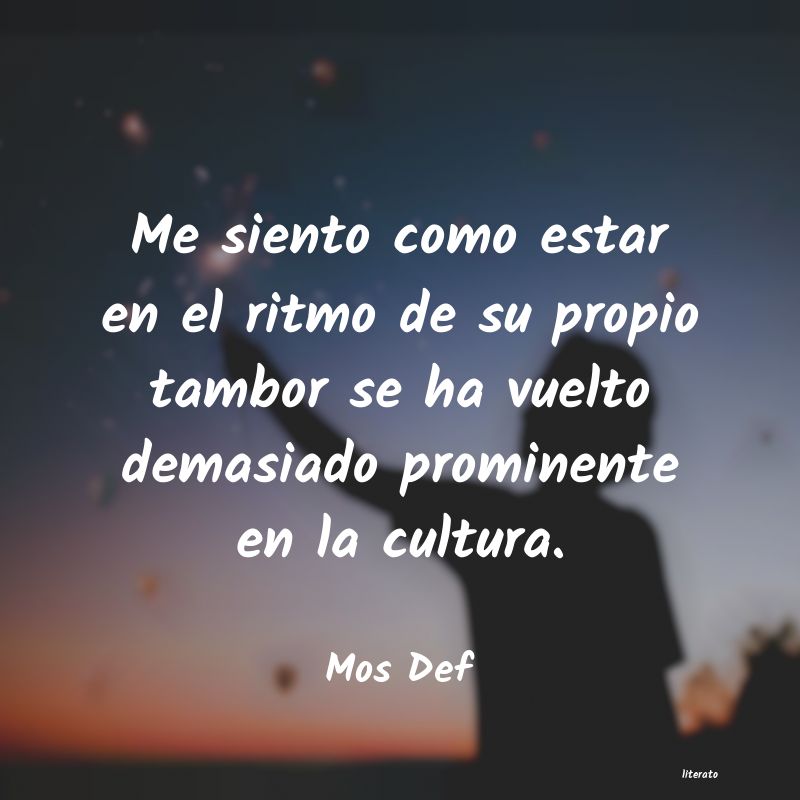 frases de Mos Def
