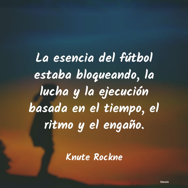 frases de Knute Rockne