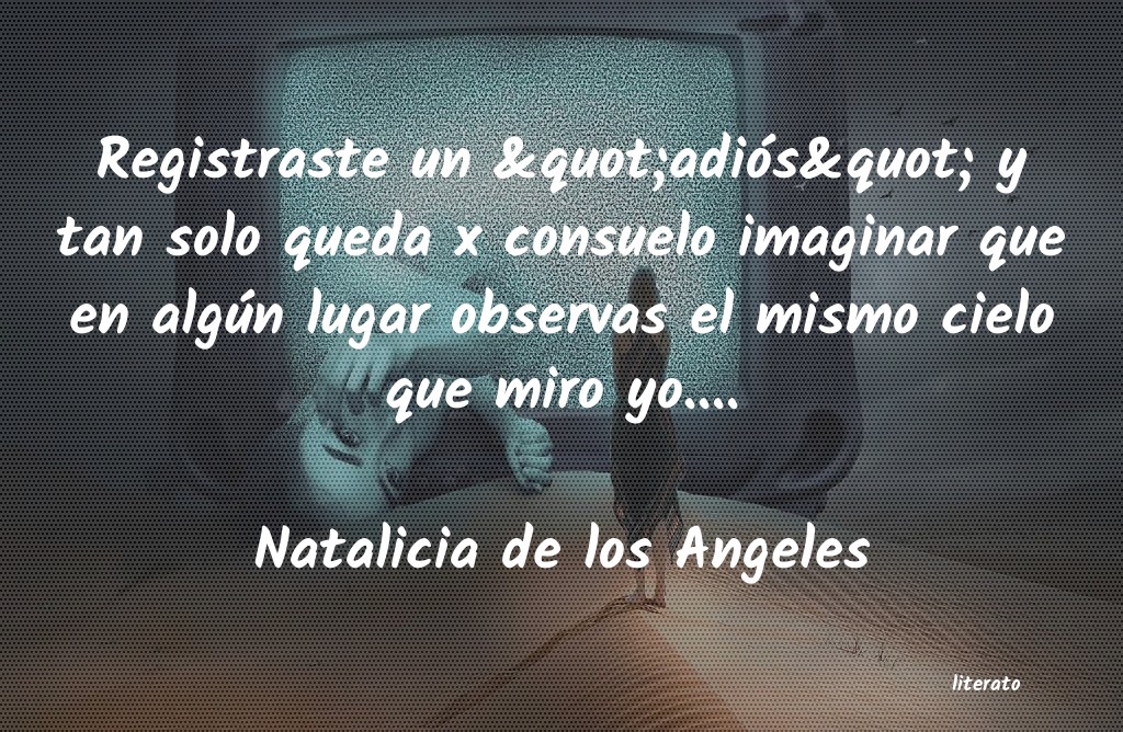 Frases de Natalicia de los Angeles