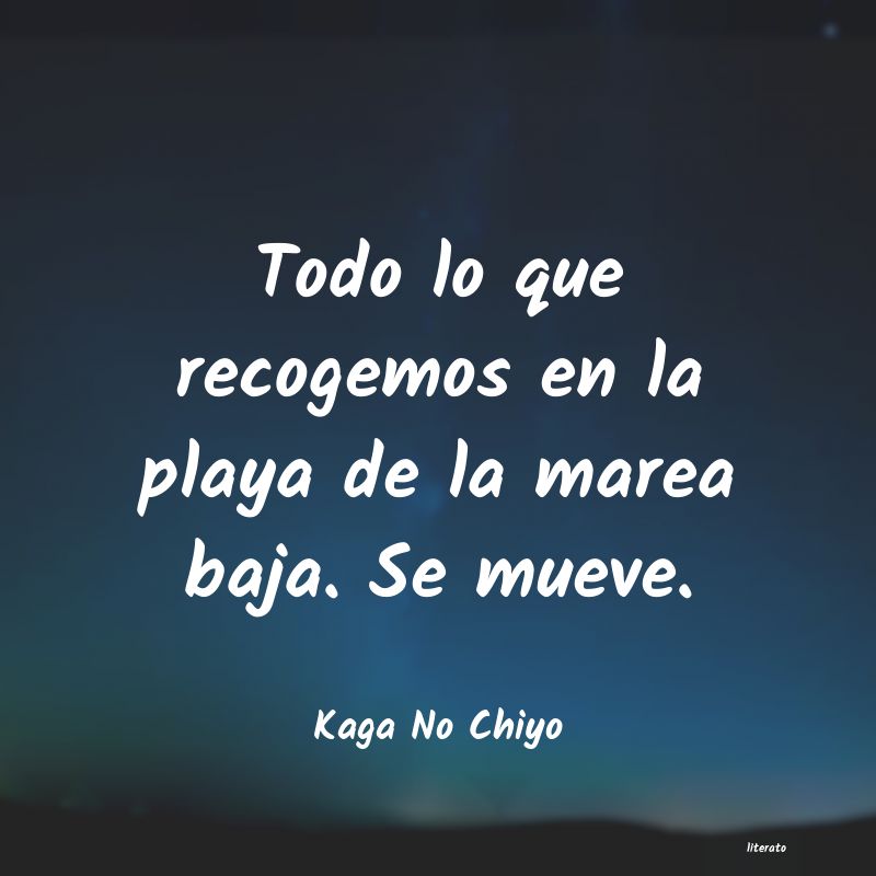 frases de Kaga No Chiyo
