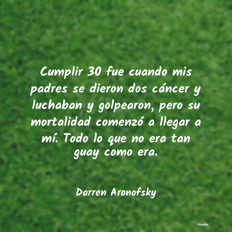frases de Darren Aronofsky