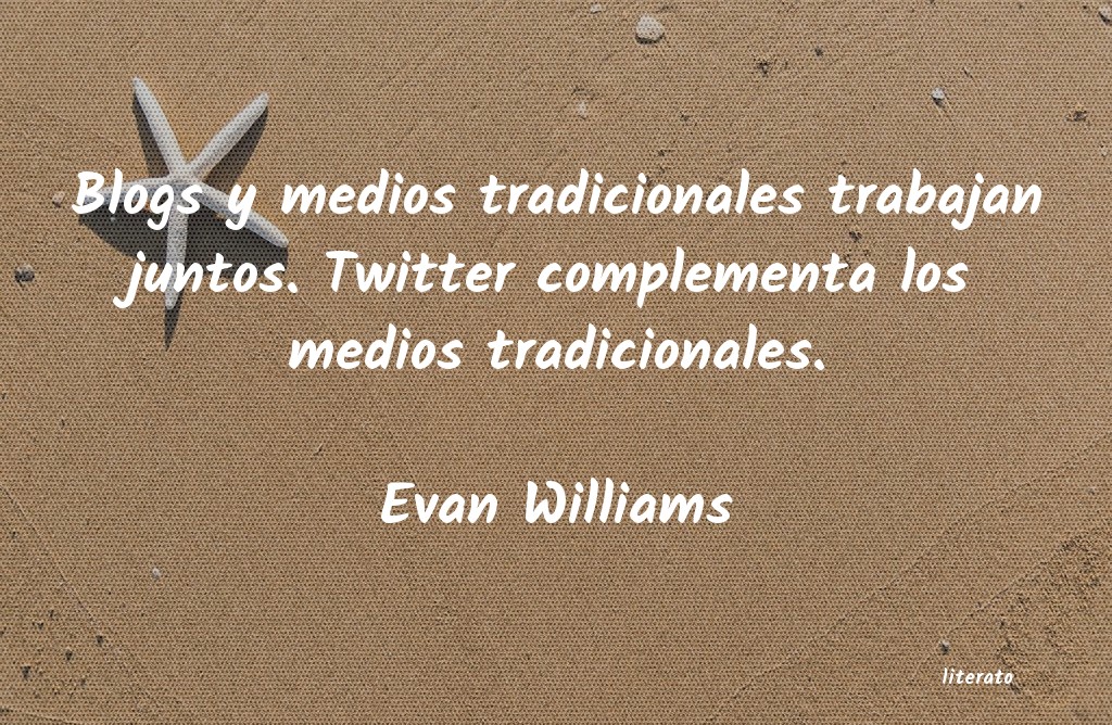 Frases de Evan Williams