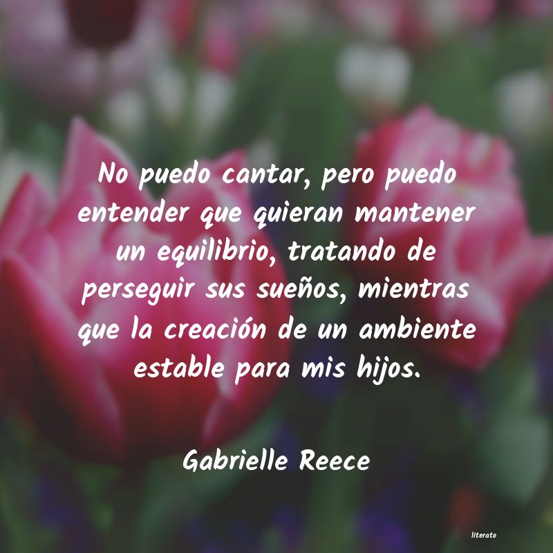 Frases de Gabrielle Reece