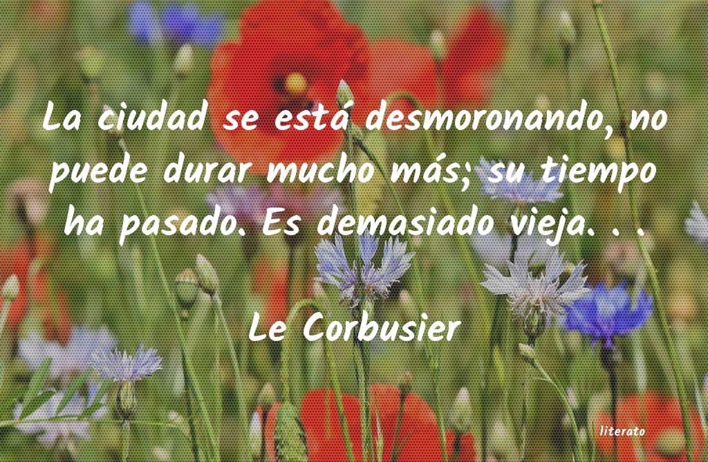 frases de Le Corbusier