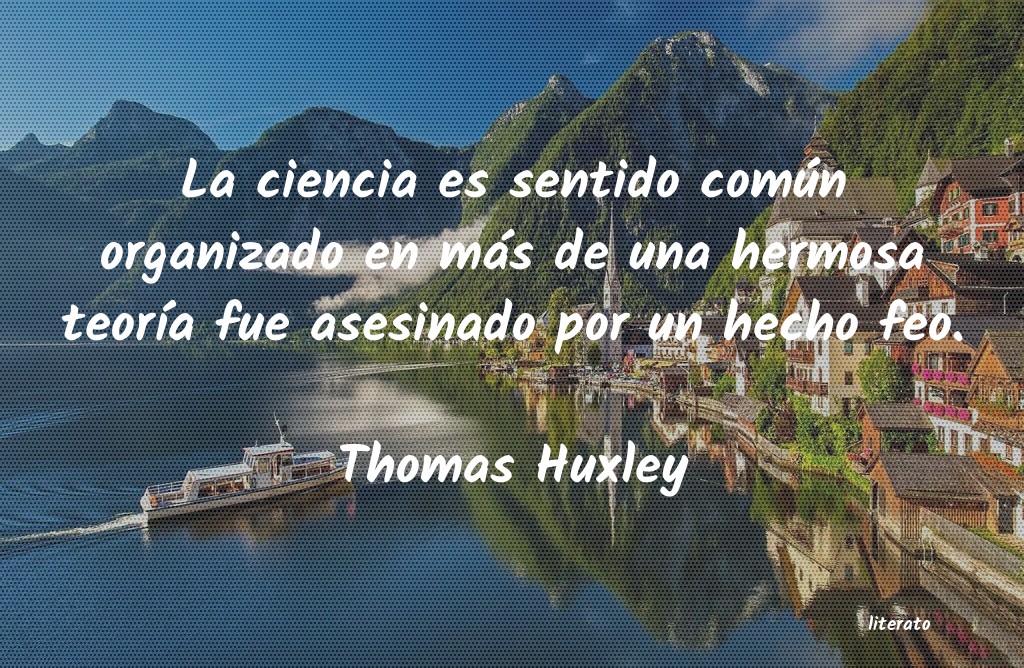 Frases de Thomas Huxley