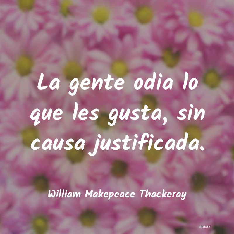 Frases de William Makepeace Thackeray
