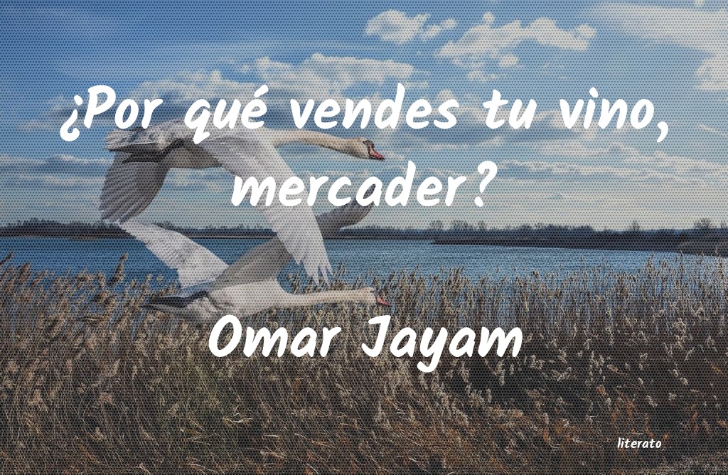 Frases de Omar Jayam