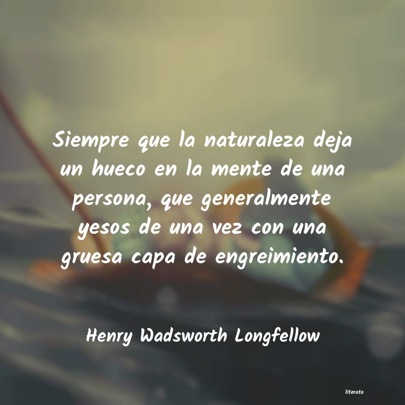 frases de Henry Wadsworth Longfellow