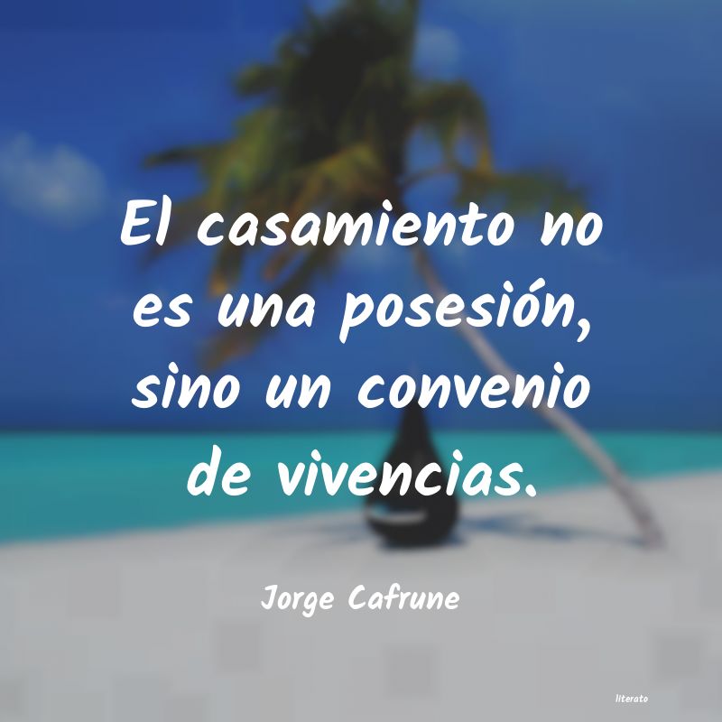 frases de Jorge Cafrune