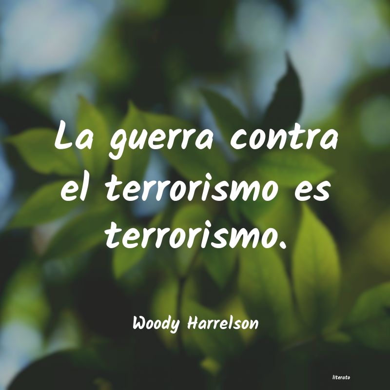 frases de Woody Harrelson